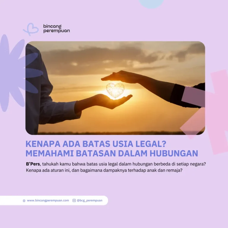 Kenapa Ada Batas Usia Legal Memahami Batasan dalam Hubungan