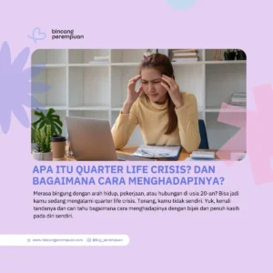 Apa Itu Quarter Life Crisis Dan Bagaimana Cara Menghadapinya