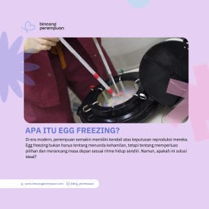 Apa Itu Egg Freezing