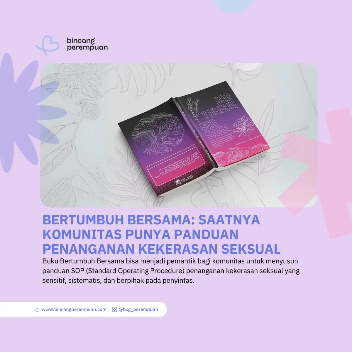 Bertumbuh Bersama Saatnya Komunitas Punya Panduan Penanganan Kekerasan Seksual