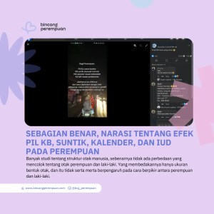 Sebagian Benar, Narasi tentang Efek Pil KB, Suntik, Kalender, dan IUD Pada Perempuan