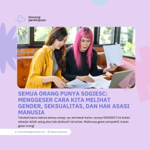 Semua Orang Punya SOGIESC Menggeser Cara Kita Melihat Gender, Seksualitas, dan Hak Asasi Manusia (1)