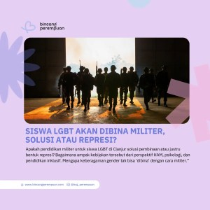 Siswa LGBT Akan Dibina Militer, Solusi atau Represi 