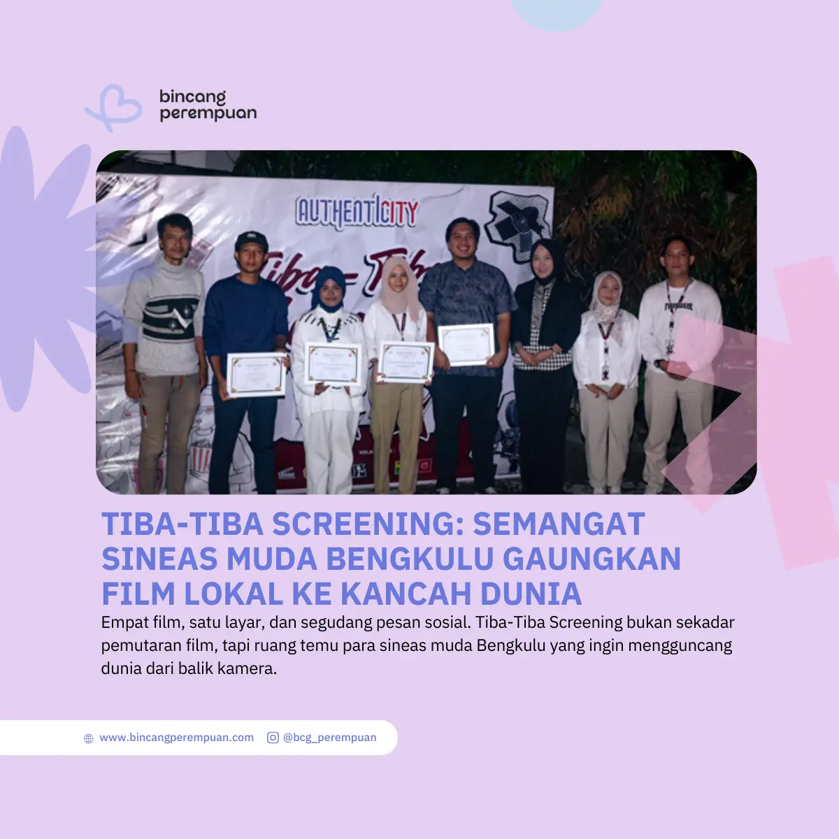 Tiba-Tiba Screening Semangat Sineas Muda Bengkulu Gaungkan Film Lokal ke Kancah Dunia