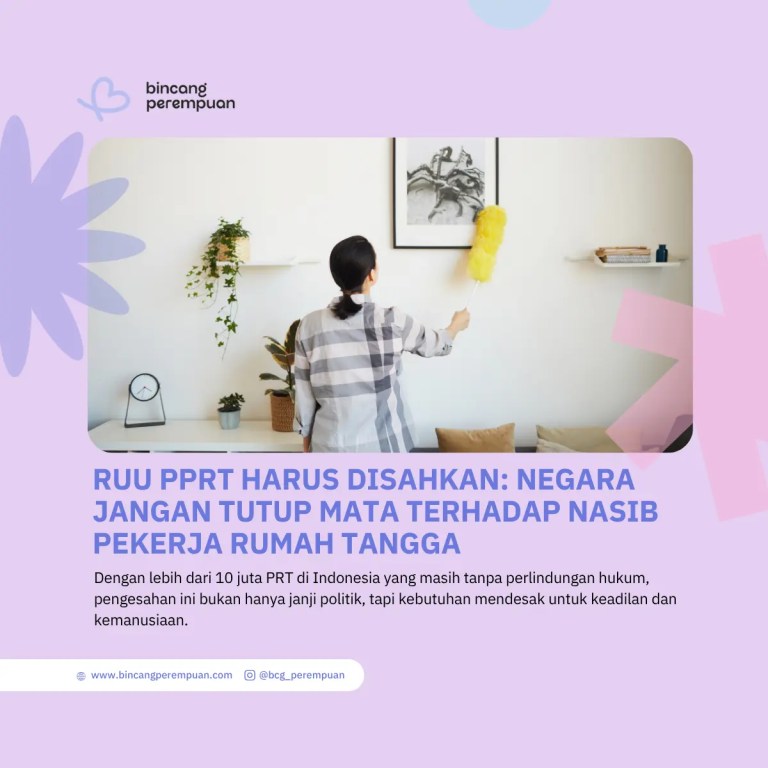 Didesak Publik, RUU PPRT Harus Disahkan Negara Jangan Tutup Mata terhadap Nasib Pekerja Rumah Tangga 