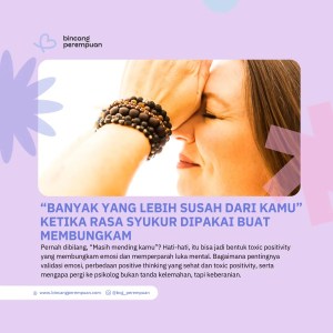 “Banyak yang Lebih Susah dari Kamu” Ketika Rasa Syukur Dipakai Buat Membungkam