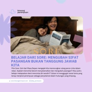 Belajar dari Sore Mengubah Sifat Pasangan Bukan Tanggung Jawab Kita