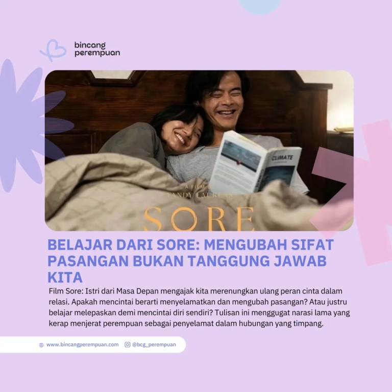 Belajar dari Sore Mengubah Sifat Pasangan Bukan Tanggung Jawab Kita