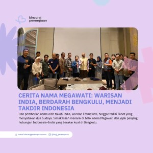 Cerita Nama Megawati Warisan India, Darah Bengkulu, Takdir Indonesia