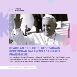 Keadilan Ekologis, Kesetaraan Perempuan dalam Teladan Paus Fransiscus