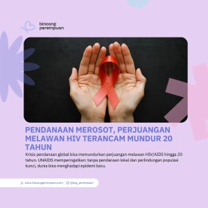 Pendanaan Merosot, Perjuangan Melawan HIV Terancam Mundur 20 Tahun