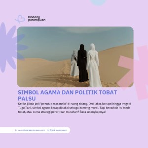 Simbol Agama dan Politik Tobat Palsu