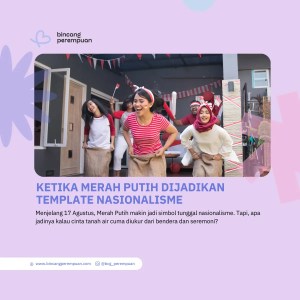 Ketika Merah Putih Dijadikan Template Nasionalisme