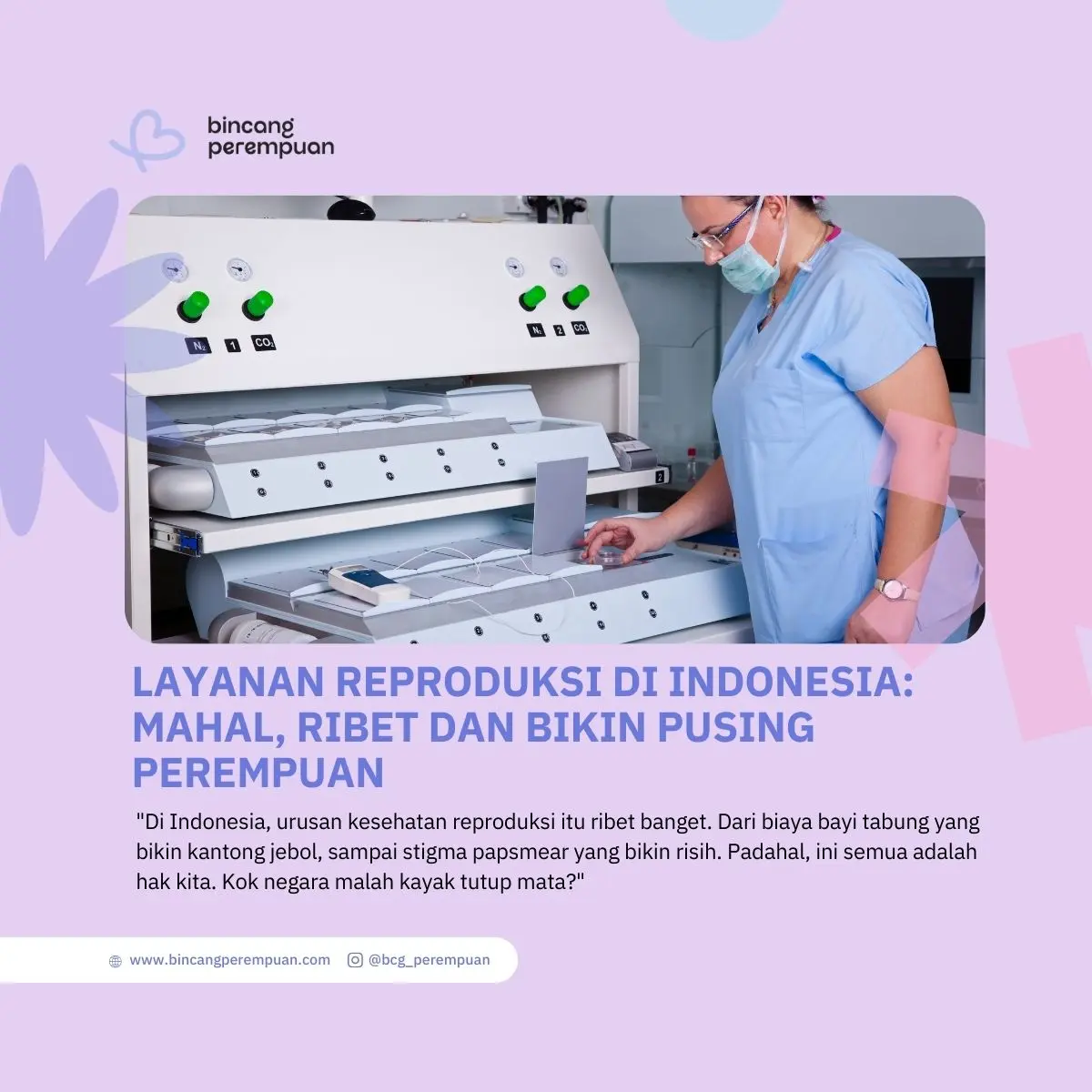 Layanan Reproduksi di Indonesia Mahal, Ribet dan Bikin Pusing Perempuan