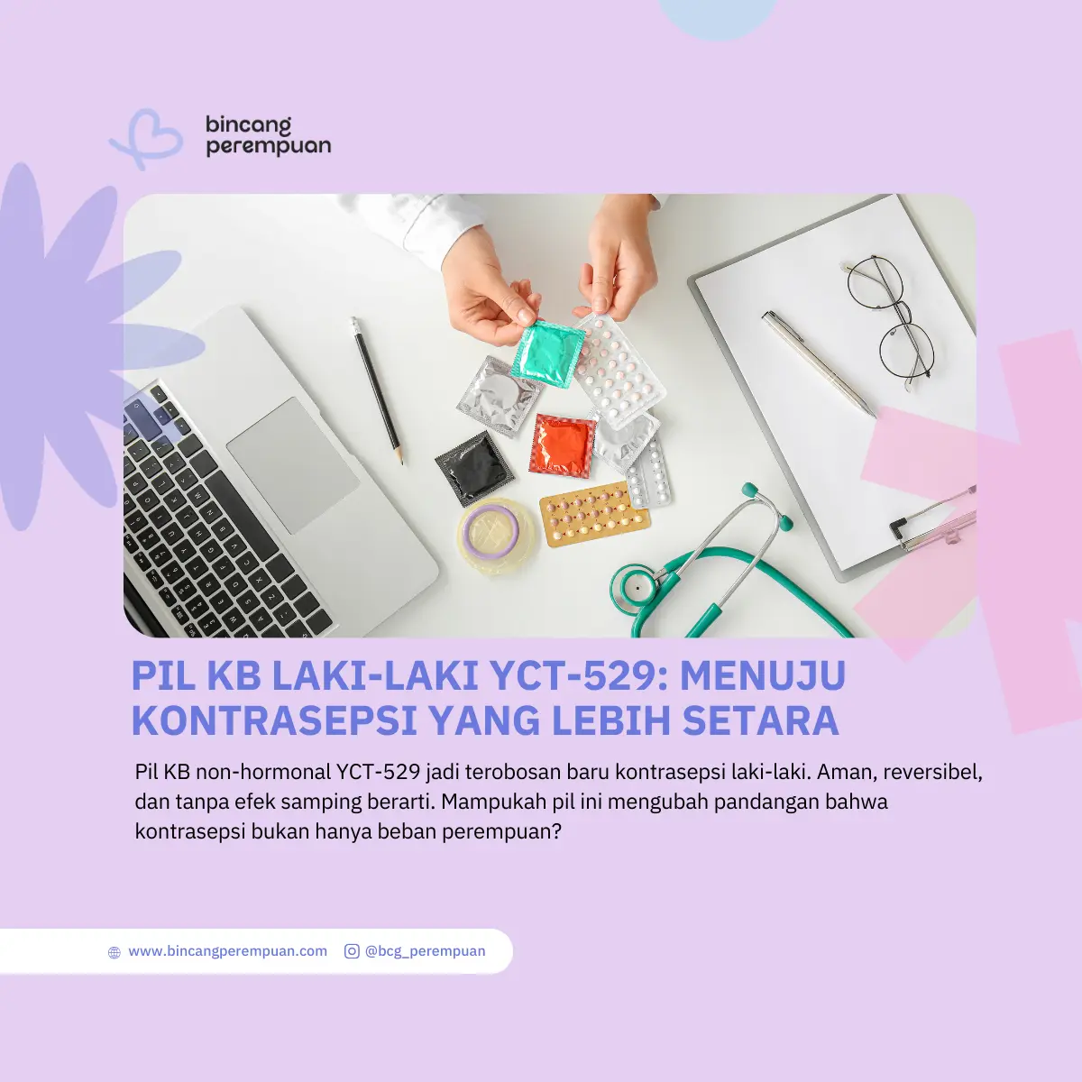 Pil KB Laki-laki YCT-529 Menuju Kontrasepsi yang Lebih Setara