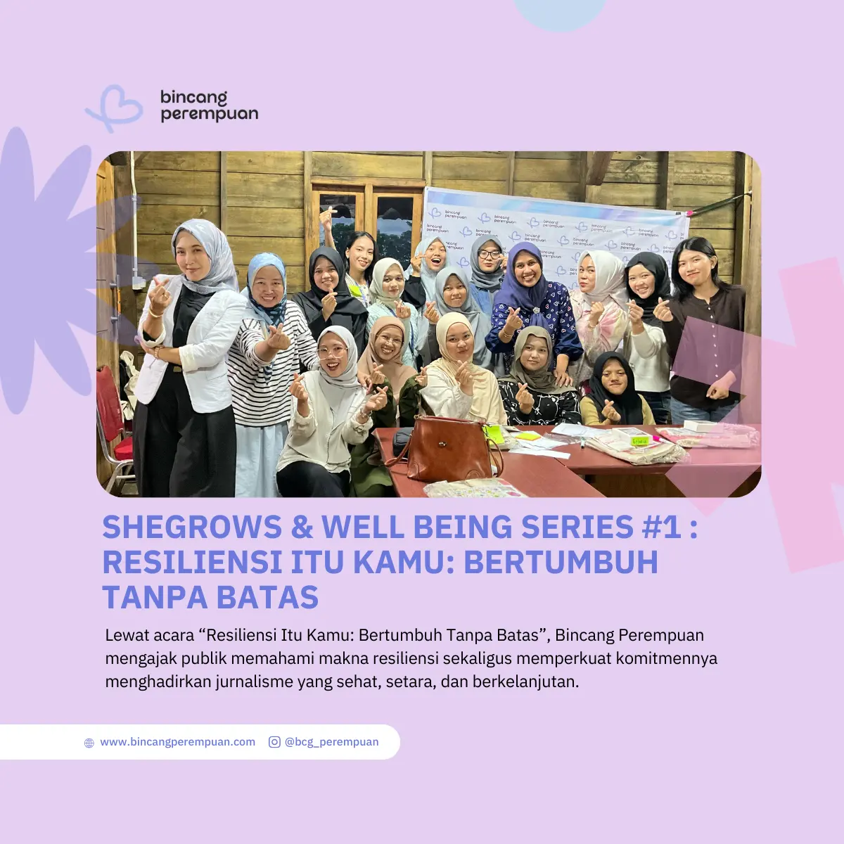SheGrows & Well Being Series #1 Resiliensi Itu Kamu Bertumbuh Tanpa Batas