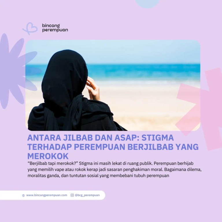 Antara Jilbab dan Asap Stigma terhadap Perempuan Berjilbab yang Merokok